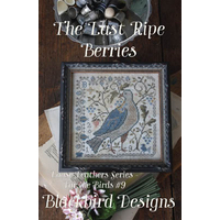 Blackbird Designs - Loose Feathers For the Birds 9 - The Last Ripe Berries