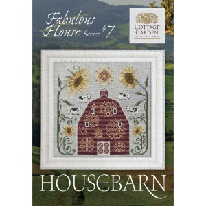 Cottage Garden Samplings - Fabulous House Part 7 - Housebarn