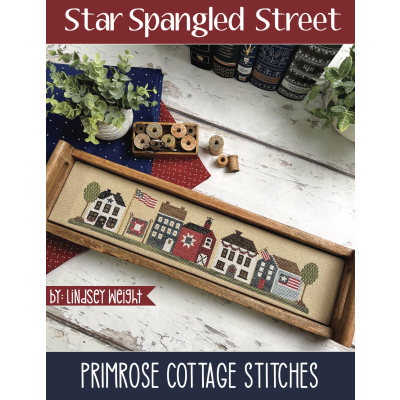 Primrose Cottage Stitches - Star Spangled Street